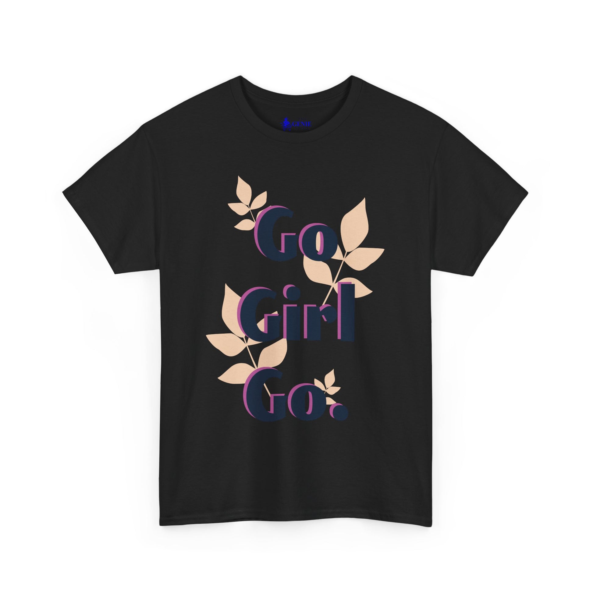 Empowering Unisex Heavy Cotton Tee | Go Girl Shirt | Inspirational T | Gift for Her | Casual Wear | Feminist Apparel